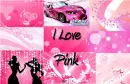 I Love Pink