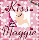 Kiss Maggie