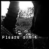Please donÂ´t Leave!