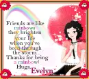 Evelyn-Friends are like rainbows