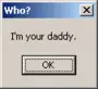 i'm your daddy