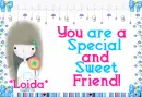 Loida- Special & Sweet Friend (requested)