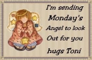 Monday's Angel  hugs Toni