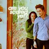 Are you?
