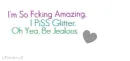 I'm So Amazing...