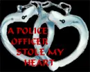 Cop stole my heart