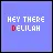 hey there!