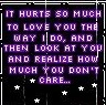 Hurts To Love You Don't Care