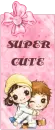 SUPER CUTE