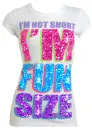 I'm Not Short I'm Fun Size