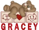 I love you Gracey