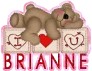 I love you Brianne