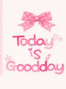 GOOD DAY