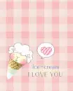 love ice cream