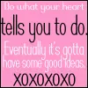 Follow Your Heart