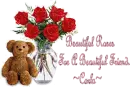 Roses for a Beautiful friend Carla
