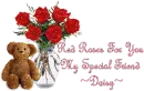 Roses for you My Special friend Daisy