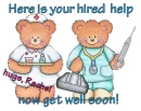 here is your hired help, now get well soon....hugs rachel
