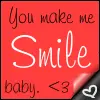 You Make Me Smile =)