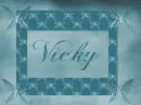 VICKY