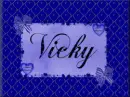 VICKY
