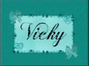 VICKY