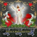 Have a Blessed Day