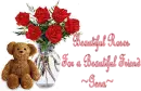 Roses for a Beautiful friend Gena