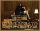 demi lovato:believe in me