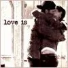 love is