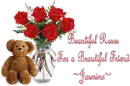 Roses for a Beautiful friend Jasmine