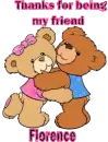 Thanks for my friend Florence