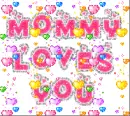mommy loves u
