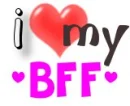 i love my BFF