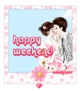 happy weekend