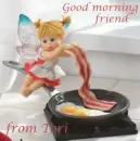 good morning friend , Tori