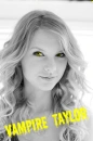 Vampire Taylor