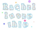 rachel loves this