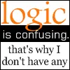 Logic is Confusing