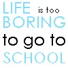 Boring Life