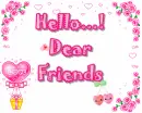 Hello, Dear Friends