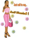 Just call to say Good morning!