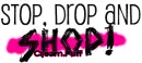 Stop, Drop & Shop!