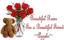Roses for a Beautiful friend Aggela
