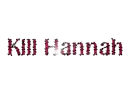 kill hannah letters