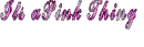 its a pink thing