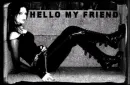 hello my friend