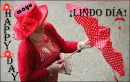 lindo dia, happy day