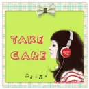 take care