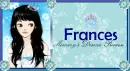 Frances- Mommy's Drama Princess